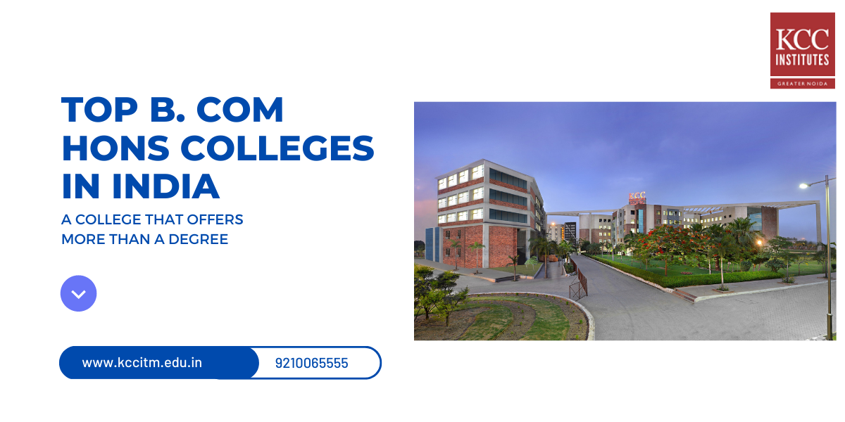 Top B. Com Hons Colleges In India - KCC Institute