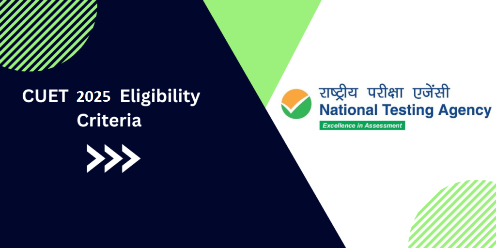 CUET 2025 Eligibility Criteria